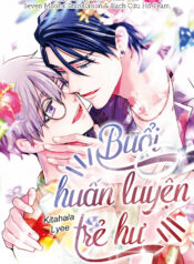 Buổi Huấn Luyện Trẻ Hư.